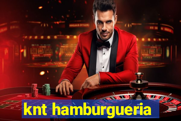 knt hamburgueria